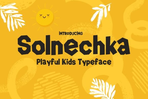 Solnechka: The Playful Sans Serif Typeface for Marketers